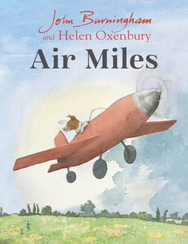 Air Miles - John Burningham - 9781782959984
