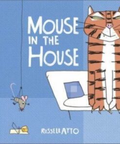 Mouse in the House - Russell Ayto - 9781783448777