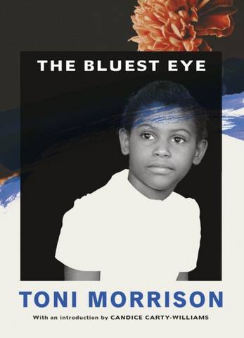 The Bluest Eye - Toni Morrison - 9781784876449