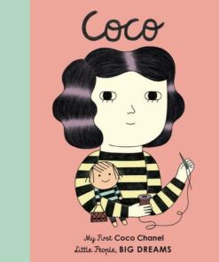 Coco Chanel: My First Coco Chanel [BOARD BOOK]: Volume 1 - Maria Isabel Sanchez Vegara - 9781786032461