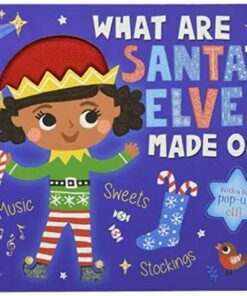 What Are Santa's Elves Made Of? - Becky Davies - 9781788819848