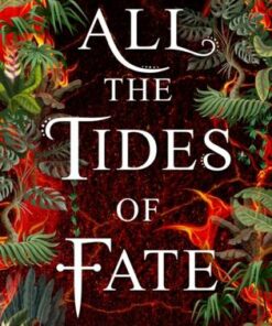 All the Tides of Fate - Adalyn Grace - 9781789095135