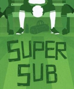 Super Sub - Alan Gibbons - 9781800900622
