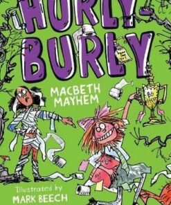 Hurly Burly: Macbeth Mayhem! - Ross Montgomery - 9781800900820