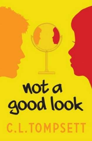 Not a Good Look - C. L. Tompsett - 9781800901377