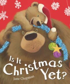 Is It Christmas Yet? - Jane Chapman - 9781801040419