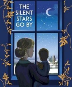 The Silent Stars Go By - Sally Nicholls - 9781839131134