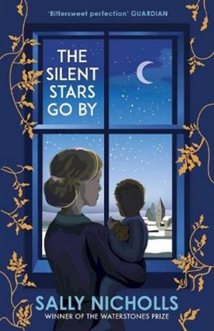 The Silent Stars Go By - Sally Nicholls - 9781839131134