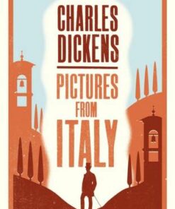 Pictures from Italy - Charles Dickens - 9781847498854