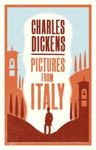 Pictures from Italy - Charles Dickens - 9781847498854