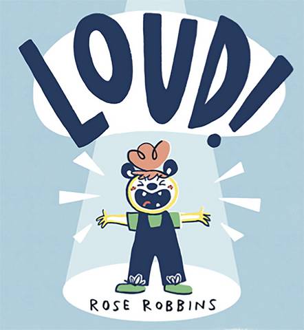 Loud! - Rose Robbins - 9781912650873