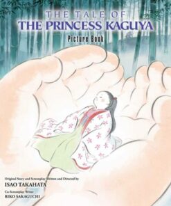 The Tale of the Princess Kaguya Picture Book - Isao Takahata - 9781974727841