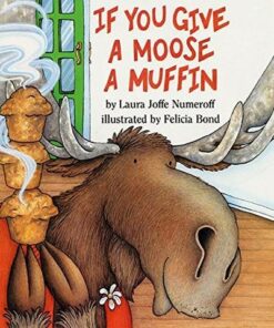 If You Give a Moose a Muffin Big Book - Laura Joffe Numeroff - 9780064433662