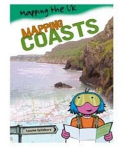 Mapping Coasts Big Book - Louise Spilsbury - 9780431013923