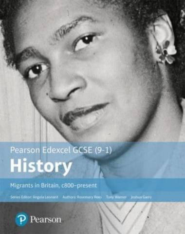 GCSE (9-1) Edexcel History Migrants in Britain c. 800-present Student Book 1 GCSE (9-1) Edexcel History Migrants in Britain c. 800-present Student Book - - 9781292391540