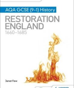 My Revision Notes: AQA GCSE (9-1) History: Restoration England