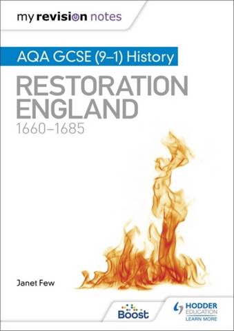 My Revision Notes: AQA GCSE (9-1) History: Restoration England