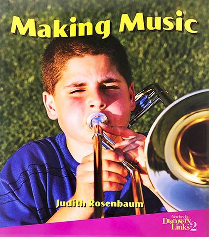 Discovery Links: Making Music - Judith Rosenbaum - 9781400760800