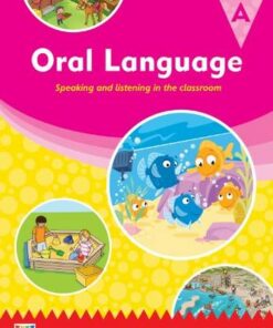 Oral Language: Speaking and Listening in the Classroom - Book A - Anne Giulieri - 9781406258226