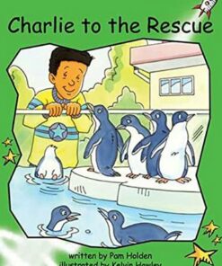 Red Rocket Readers: Early Level 4 Fiction Set C: Charlie to the Rescue (Big Book) - Pam Holden - 9781776542109