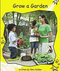 Red Rocket Readers: Early Level 2 Non-Fiction Set C: Grow a Garden (Big Book) - Pam Holden - 9781776542123