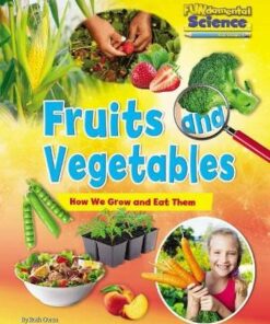 FUNdamental Science Key Stage 1: Fruits and Vegetables: How We Grow and Eat Them: 2022 - Ruth Owen - 9781788562034