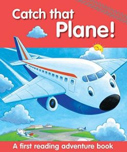 Catch That Plane!: A First Reading Adventure Book (Giant Size) - Nicola Baxter - 9781861477552