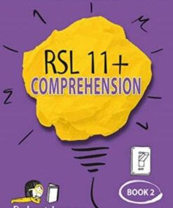 RSL 11+ Comprehension: Volume 2 - Robert Lomax - 9781914127038