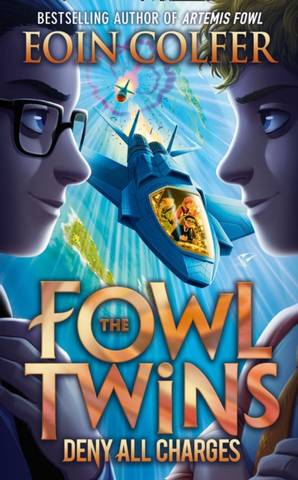 Deny All Charges (The Fowl Twins