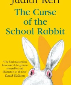 The Curse of the School Rabbit - Judith Kerr - 9780008352622