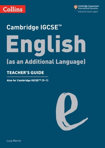 Cambridge IGCSE English (as an Additional Language) Teacher's Guide (Collins Cambridge IGCSE (TM)) -  - 9780008496661