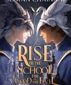 Rise of the School for Good and Evil (The School for Good and Evil) - Soman Chainani - 9780008508029