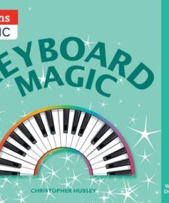 Keyboard Magic - Keyboard Magic: Pupil's Book (with downloads) - Christopher Hussey - 9780008525224