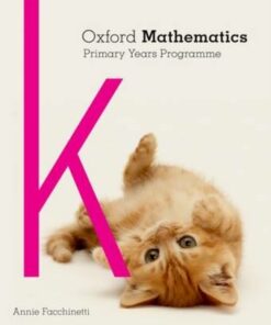 Oxford Mathematics Primary Years Programme Student Book K - Annie Facchinetti - 9780190312190