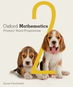 Oxford Mathematics Primary Years Programme Student Book 2 - Annie Facchinetti - 9780190312213