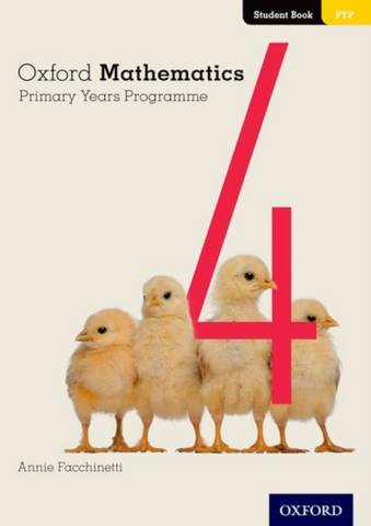 Oxford Mathematics Primary Years Programme Student Book 4 - Annie Facchinetti - 9780190312237