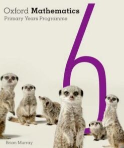 Oxford Mathematics Primary Years Programme Student Book 6 - Brian Murray - 9780190312251