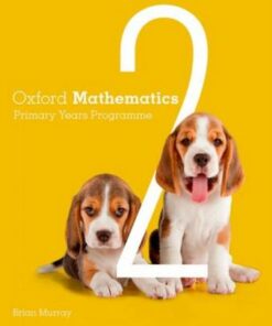 Oxford Mathematics Primary Years Programme Practice and Mastery Book 2 - Brian Murray - 9780190312275