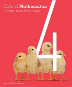 Oxford Mathematics Primary Years Programme Practice and Mastery Book 4 - Annie Facchinetti - 9780190312299