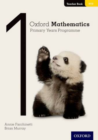 Oxford Mathematics Primary Years Programme Teacher Book 1 - Annie Facchinetti - 9780190312336