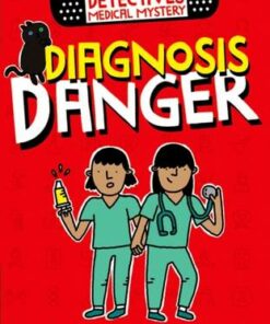 A Double Detectives Medical Mystery: Diagnosis Danger - Roopa Farooki - 9780192773616