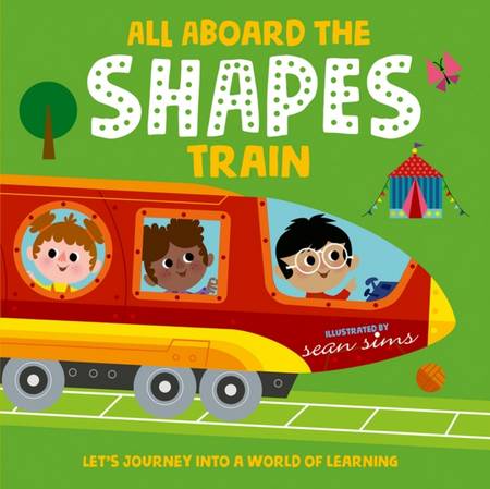 All Aboard the Shapes Train - Sean Sims - 9780192774729