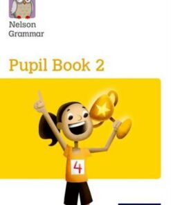 Nelson Grammar: Pupil Book 2 (Year 2/P3) Pack of 15 - Wendy Wren - 9780198352976