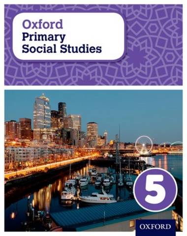 Oxford Primary Social Studies Student Book 5 - Pat Lunt - 9780198356851