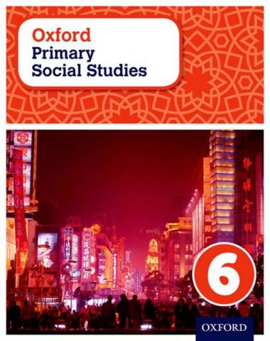 Oxford Primary Social Studies Student Book 6 - Pat Lunt - 9780198356868