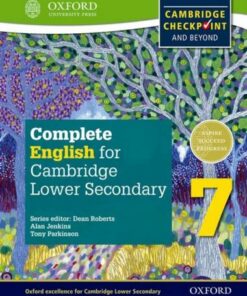 Complete English for Cambridge Lower Secondary 7 (First Edition) - Dean Roberts - 9780198364658