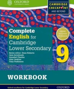 Complete English for Cambridge Lower Secondary Student Workbook 9 (First Edition) - Dean Roberts - 9780198364702