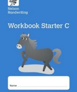 Nelson Handwriting: Reception/Primary 1: Starter C Workbook (pack of 10) - Anita Warwick - 9780198368663