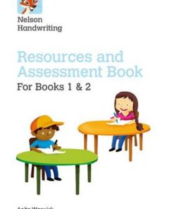 Nelson Handwriting: Year 1-2/Primary 2-3: Resources and Assessment Book for Books 1 and 2 - Anita Warwick - 9780198368731