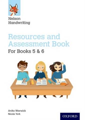 Nelson Handwriting: Year 5-6/Primary 6-7: Resources and Assessment Book for Books 5 and 6 1 Nelson Handwriting: Year 5-6/Primary 6-7: Resources and Assessment Book for Books 5 and 6 - Anita Warwick - 9780198368755